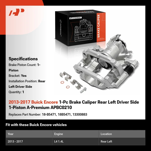 2013-2017 Buick Encore 1-Pc Brake Caliper Rear Left Driver Side 1-Piston A-Premium APBC0210