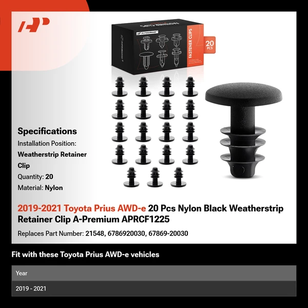 2019-2021 Toyota Prius AWD-e 20 Pcs Nylon Black Weatherstrip Retainer Clip A-Premium APRCF1225