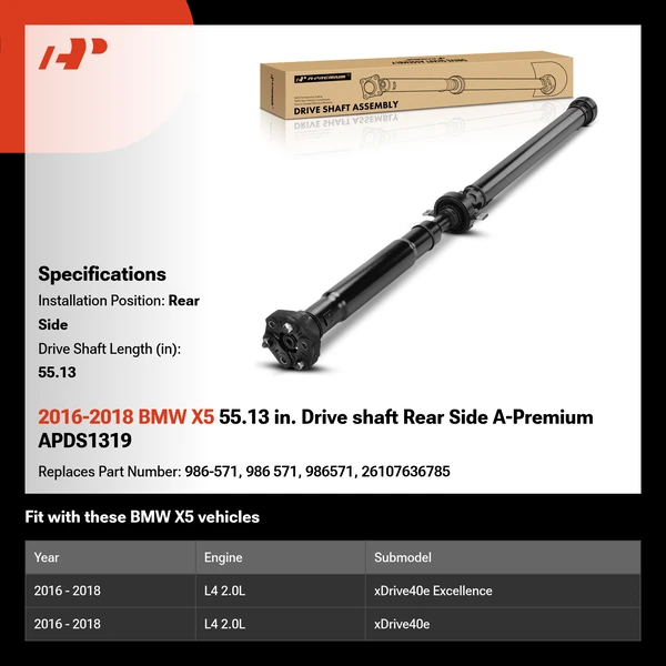2016-2018 BMW X5 55.13 in. Drive shaft Rear Side A-Premium APDS1319