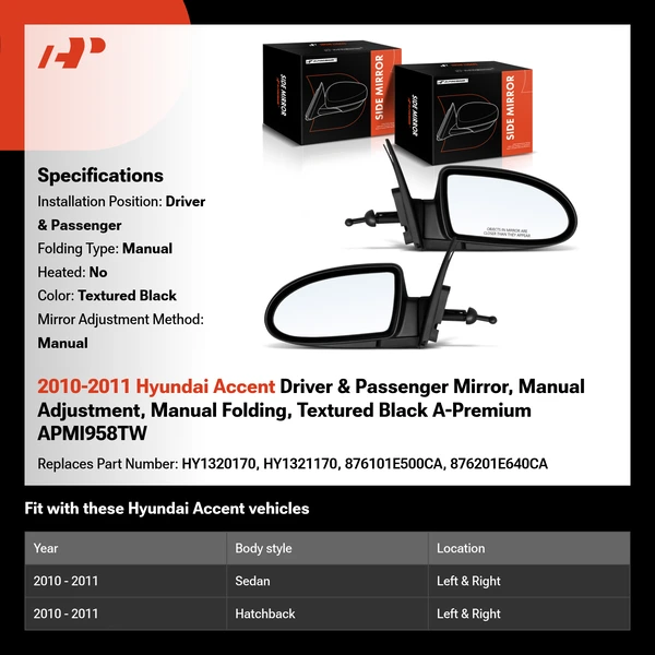 2010-2011 Hyundai Accent Driver & Passenger Mirror, Manual Adjustment, Manual Folding, Textured Black A-Premium APMI958TW