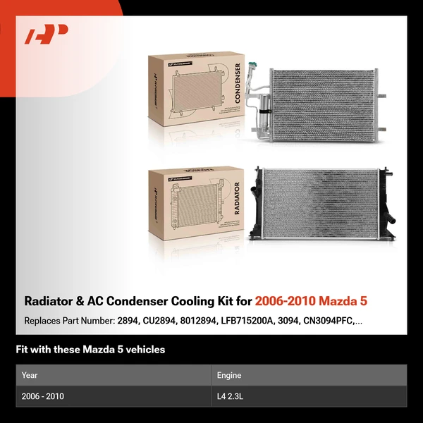 Radiator & AC Condenser Cooling Kit for 2006-2010 Mazda 5