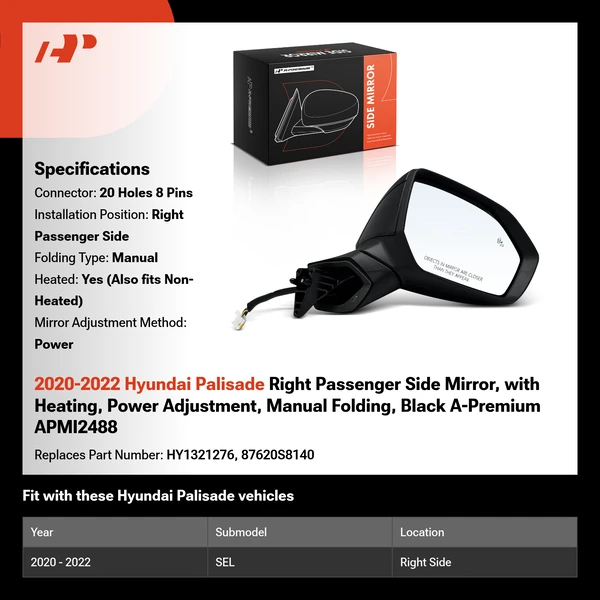 2020-2022 Hyundai Palisade Right Passenger Side Mirror, with Heating, Power Adjustment, Manual Folding, Black A-Premium APMI2488