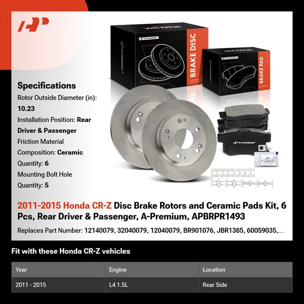 2011-2015 Honda CR-Z Disc Brake Rotors and Ceramic Pads Kit, 6 Pcs, Rear Driver & Passenger, A-Premium, APBRPR1493