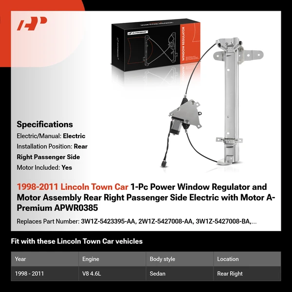 1998-2011 Lincoln Town Car 1-Pc Power Window Regulator and Motor Assembly Rear Right Passenger Side Electric with Motor A-Premium APWR0385