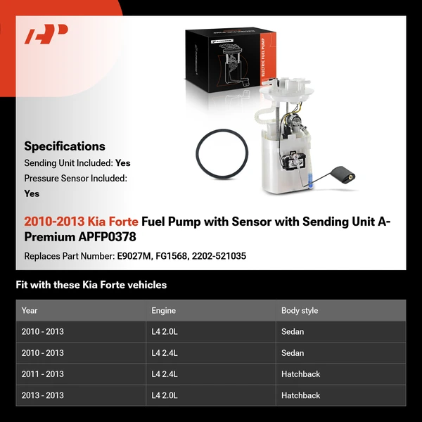 2010-2013 Kia Forte Fuel Pump with Sensor with Sending Unit A-Premium APFP0378
