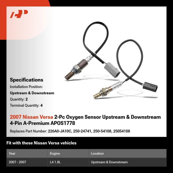2007 Nissan Versa 2-Pc Oxygen Sensor Upstream & Downstream 4-Pin A-Premium APOS1778