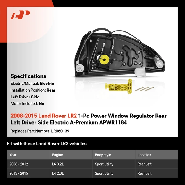 2008-2015 Land Rover LR2 1-Pc Power Window Regulator Rear Left Driver Side Electric A-Premium APWR1184