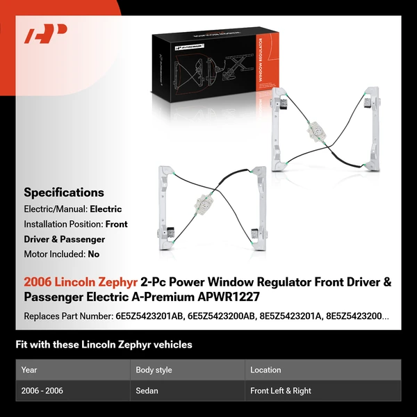 2006 Lincoln Zephyr 2-Pc Power Window Regulator Front Driver & Passenger Electric A-Premium APWR1227