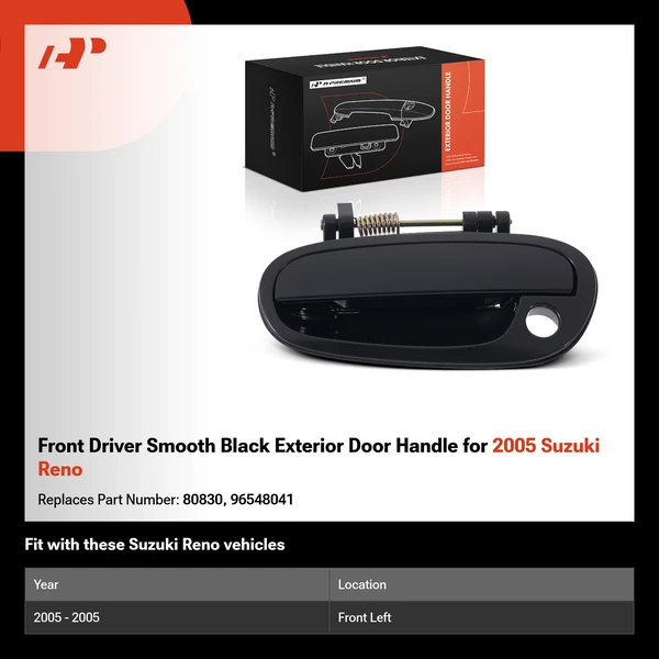 Front Driver Smooth Black Exterior Door Handle for 2005 Suzuki Reno