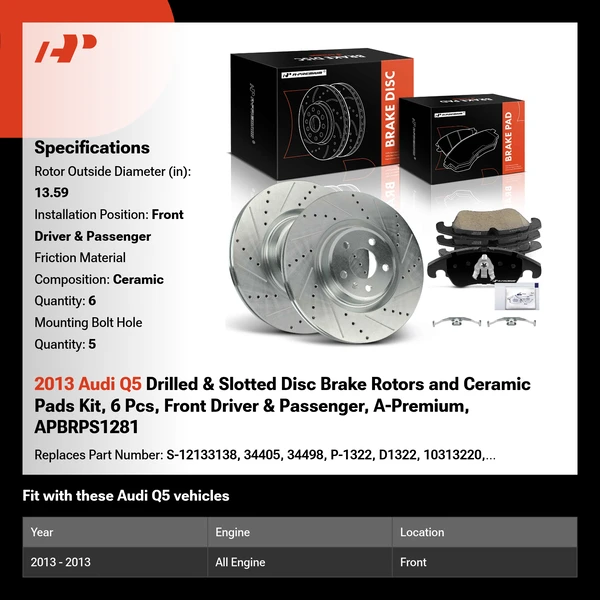 2013 Audi Q5 Drilled & Slotted Disc Brake Rotors and Ceramic Pads Kit, 6 Pcs, Front Driver & Passenger, A-Premium, APBRPS1281