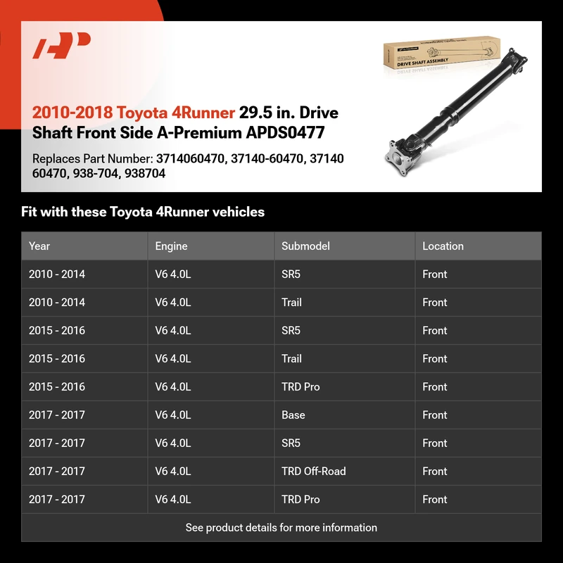 2010-2018 Toyota 4Runner 29.5 in. Drive Shaft Front Side A-Premium APDS0477