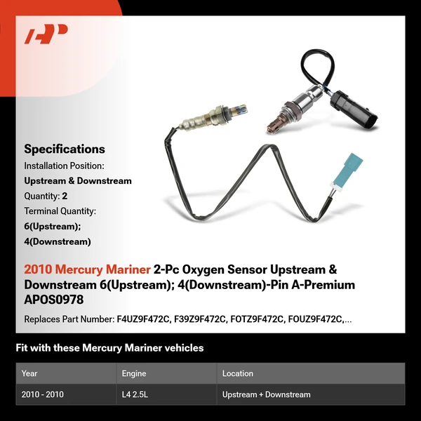 2010 Mercury Mariner 2-Pc Oxygen Sensor Upstream & Downstream 6(Upstream); 4(Downstream)-Pin A-Premium APOS0978