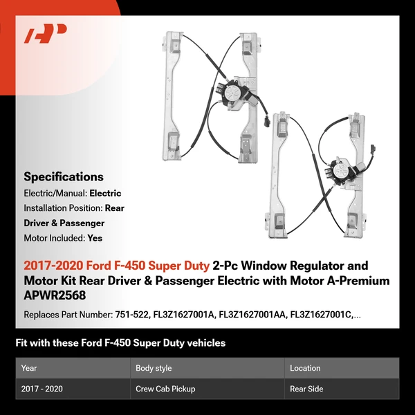 2017-2020 Ford F-450 Super Duty 2-Pc Window Regulator and Motor Kit Rear Driver & Passenger Electric with Motor A-Premium APWR2568