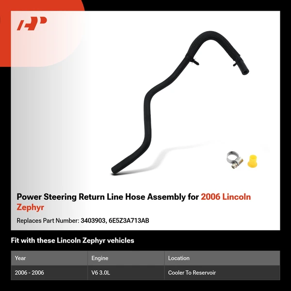 Power Steering Return Line Hose Assembly for 2006 Lincoln Zephyr