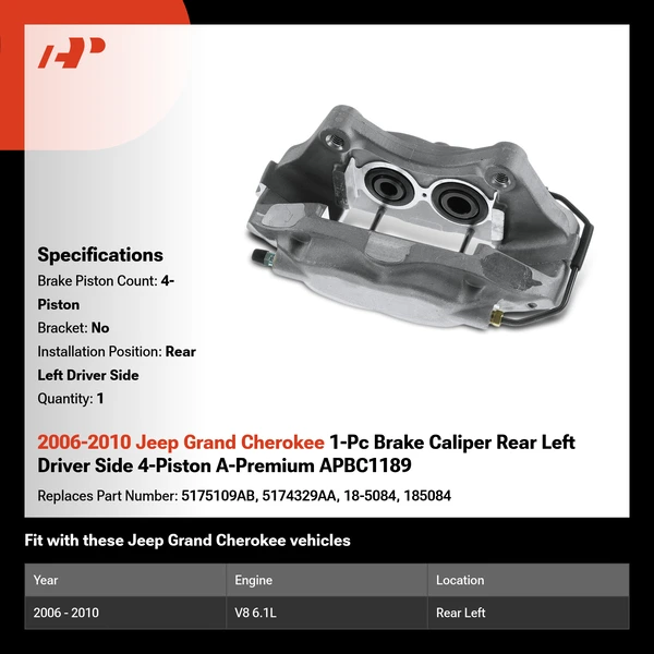 2006-2010 Jeep Grand Cherokee 1-Pc Brake Caliper Rear Left Driver Side 4-Piston A-Premium APBC1189