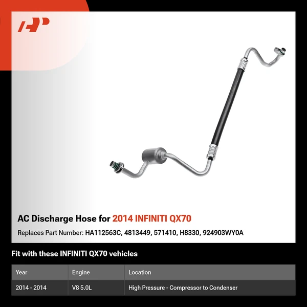 AC Discharge Hose for 2014 INFINITI QX70