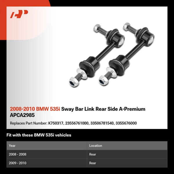 2008-2010 BMW 535i Sway Bar Link Rear Side A-Premium APCA2985
