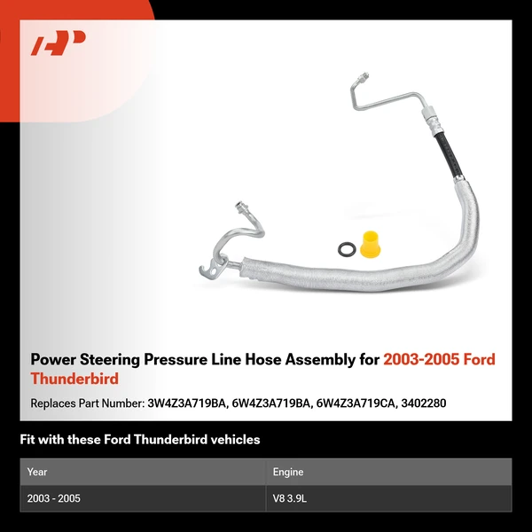 Power Steering Pressure Line Hose Assembly for 2003-2005 Ford Thunderbird