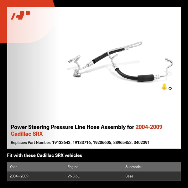 Power Steering Pressure Line Hose Assembly for 2004-2009 Cadillac SRX