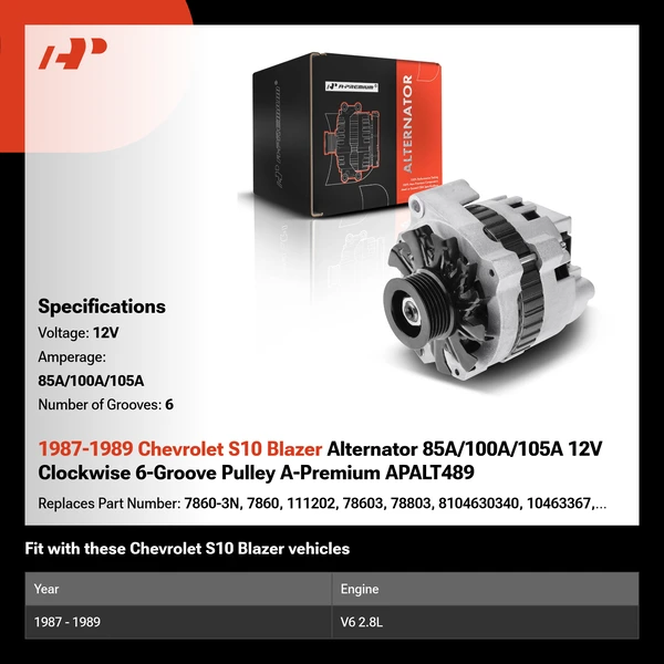 1987-1989 Chevrolet S10 Blazer Alternator 85A/100A/105A 12V Clockwise 6-Groove Pulley A-Premium APALT489