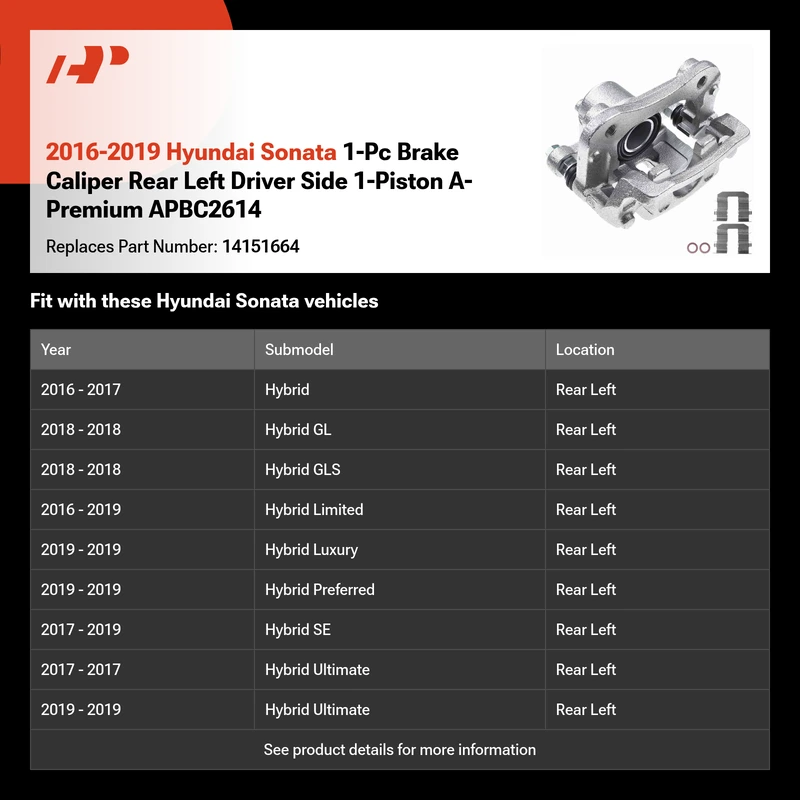 2016-2019 Hyundai Sonata 1-Pc Brake Caliper Rear Left Driver Side 1-Piston A-Premium APBC2614