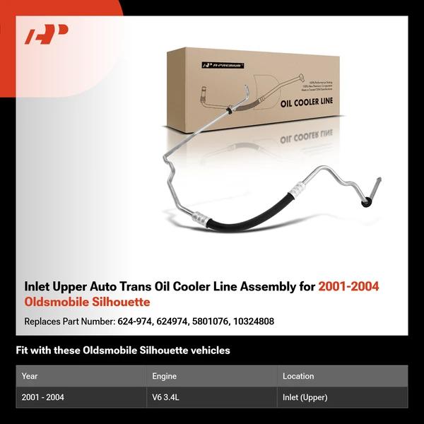 Inlet Upper Auto Trans Oil Cooler Line Assembly for 2001-2004 Oldsmobile Silhouette