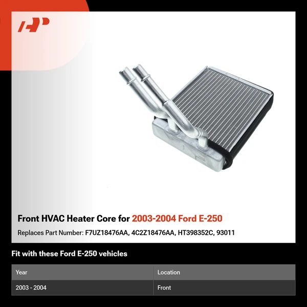 Front HVAC Heater Core for 2003-2004 Ford E-250