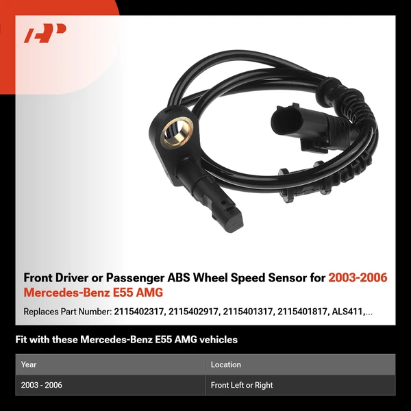 Front Driver or Passenger ABS Wheel Speed Sensor for 2003-2006 Mercedes-Benz E55 AMG
