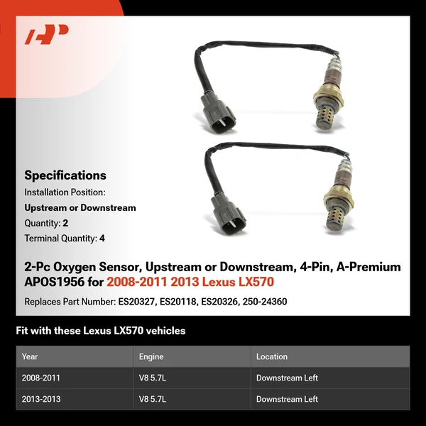 2008-2011 2013 Lexus LX570 2-Pc Oxygen Sensor Upstream or Downstream 4-Pin A-Premium APOS1956