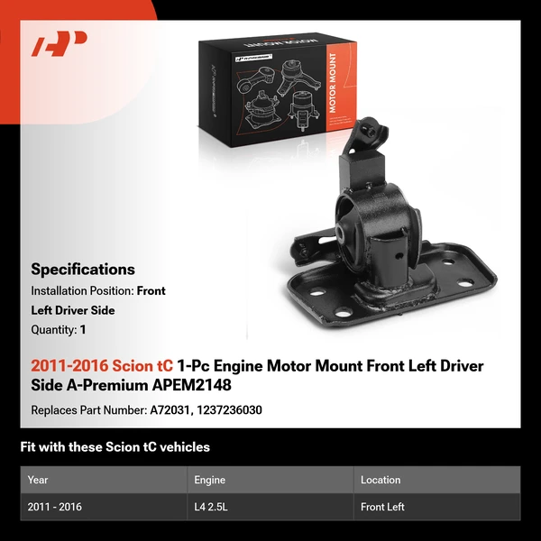 2011-2016 Scion tC 1-Pc Engine Motor Mount Front Left Driver Side A-Premium APEM2148