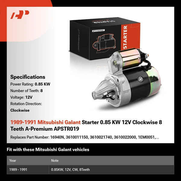 1989-1991 Mitsubishi Galant Starter 0.85 KW 12V Clockwise 8 Teeth A-Premium APSTR019