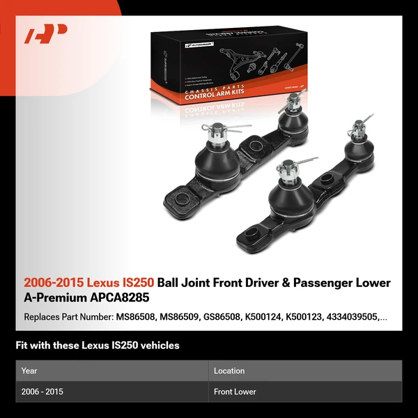 2006-2015 Lexus IS250 Ball Joint Front Driver & Passenger Lower A-Premium APCA8285