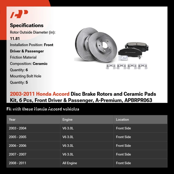 2003-2011 Honda Accord Disc Brake Rotors and Ceramic Pads Kit, 6 Pcs, Front Driver & Passenger, A-Premium, APBRPR063