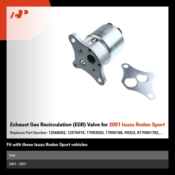 Exhaust Gas Recirculation (EGR) Valve for 2001 Isuzu Rodeo Sport