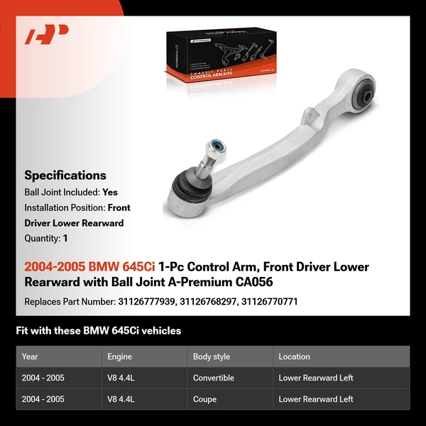 2004-2005 BMW 645Ci 1-Pc Control Arm, Front Driver Lower Rearward with Ball Joint A-Premium CA056