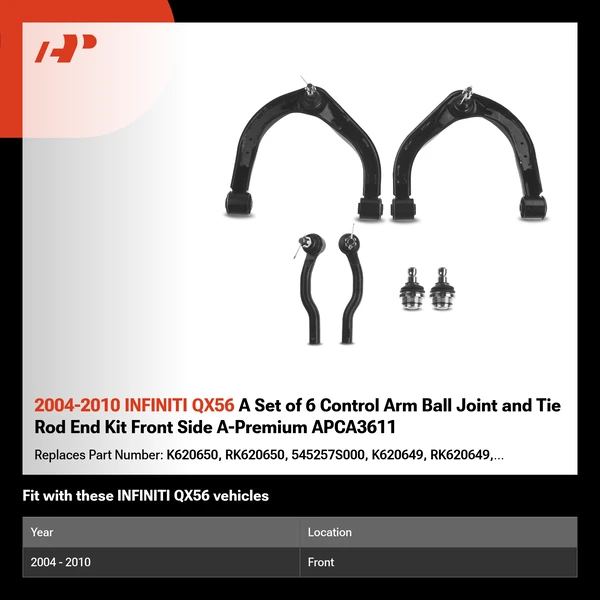 2004-2010 INFINITI QX56 A Set of 6 Control Arm Ball Joint and Tie Rod End Kit Front Side A-Premium APCA3611