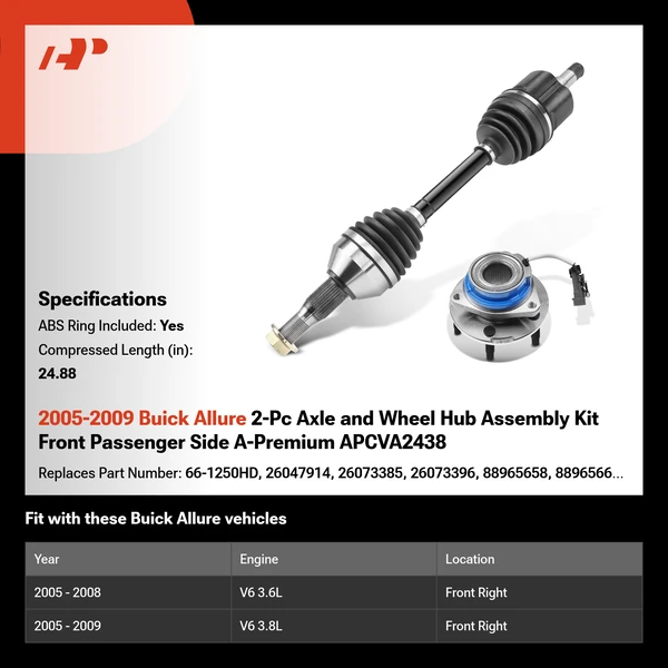 2005-2009 Buick Allure 2-Pc Axle and Wheel Hub Assembly Kit Front Passenger Side A-Premium APCVA2438