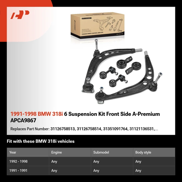 1991-1998 BMW 318i 6 Suspension Kit Front Side A-Premium APCA9867