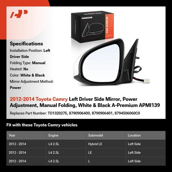 2012-2014 Toyota Camry Left Driver Side Mirror, Power Adjustment, Manual Folding, White & Black A-Premium APMI139