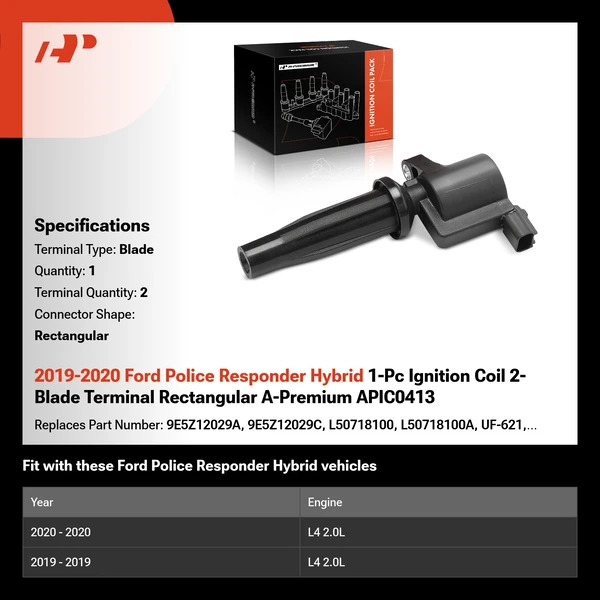 2019-2020 Ford Police Responder Hybrid 1-Pc Ignition Coil 2-Blade Terminal Rectangular A-Premium APIC0413