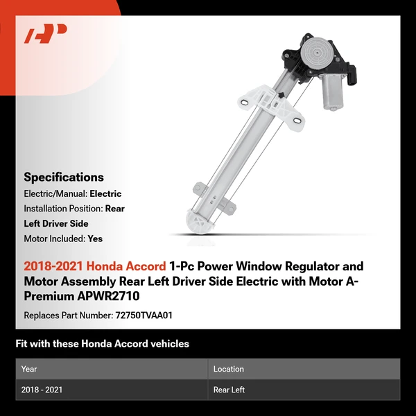 2018-2021 Honda Accord 1-Pc Power Window Regulator and Motor Assembly Rear Left Driver Side Electric with Motor A-Premium APWR2710