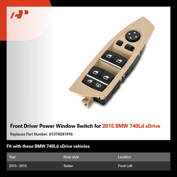 Front Driver Power Window Switch for 2015 BMW 740Ld xDrive