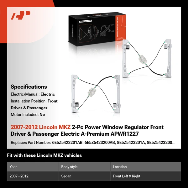 2007-2012 Lincoln MKZ 2-Pc Power Window Regulator Front Driver & Passenger Electric A-Premium APWR1227