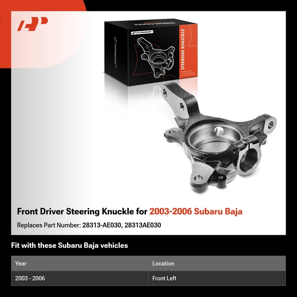 Front Driver Steering Knuckle for 2003-2006 Subaru Baja