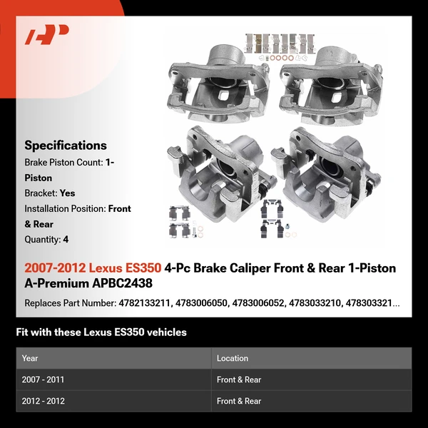 2007-2012 Lexus ES350 4-Pc Brake Caliper Front & Rear 1-Piston A-Premium APBC2438