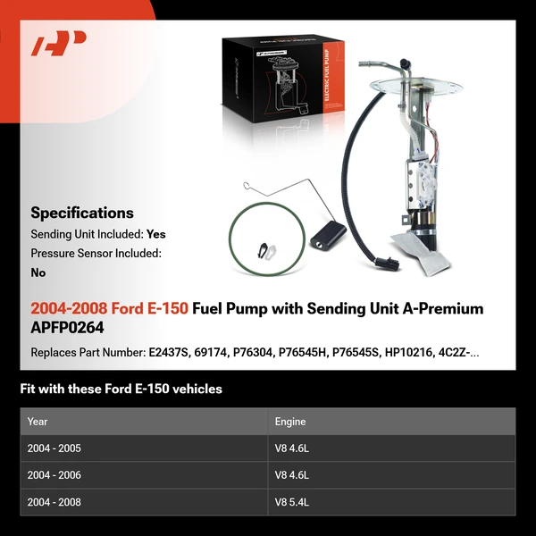 2004-2008 Ford E-150 Fuel Pump with Sending Unit A-Premium APFP0264