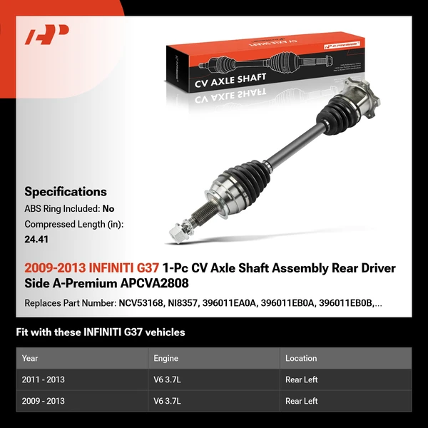 2009-2013 INFINITI G37 1-Pc CV Axle Shaft Assembly Rear Driver Side A-Premium APCVA2808