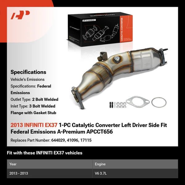 2013 INFINITI EX37 1-PC Catalytic Converter Left Driver Side Fit Federal Emissions A-Premium APCCT656