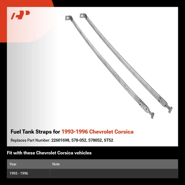 Fuel Tank Straps for 1993-1996 Chevrolet Corsica