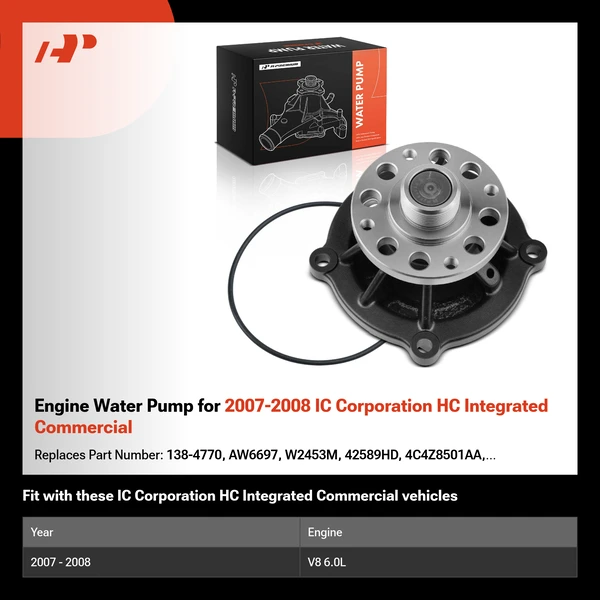 Engine Water Pump for 2007-2008 IC Corporation HC Integrated Commercial